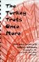 The Turkey Trots Once More