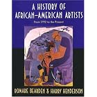 Click here to buy A History of African-American Artists: From 1792 to the Present by Romare Bearden and Harry Henderson.