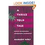 A Thrice-Told Tale: Feminism, Postmodernism, and Ethnographic Responsibility