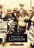 The City of London (Archive Photographs) (Archive Photographs)