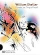 William Sheller : 30 ans de chanson... Parade au cirque royal - Edition Slidepac