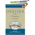 A Traveler at Forty (The Dreiser Edition) by  Theodore Dreiser, Renate von Bardeleben, and Klaus H. Schmidt