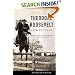 Theodore Roosevelt: A Strenuous Life