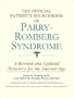 The Official Patient's Sourcebook on Parry-Romberg Syndrome: A Revised and Updated Directory for the Internet Age
