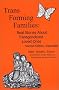Trans Forming Families: Real Stories About Transgendered Loved Ones, 2nd Edition
