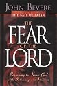 The Fear of the Lord: Discover the Key to Intimately Knowing God (Inner Strength Series)