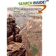 Spirit of the American Southwest: Geology : Ancient Eras and Prehistoric People : Hiking Through Time by  Tom Prisciantelli