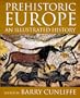 Prehistoric Europe: An Illustrated History