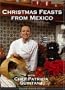 Christmas Feasts from Mexico