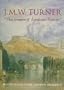 J.M.W. Turner, "The Greatest of Landscape Painters": Watercolors from London Museums