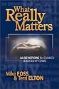 What Really Matters: 30 Devotions for Church Leadership Teams