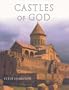 Castles of God: Fortified Religious Buildings of the World