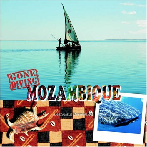 City Travel Guides Discounted  Books : Gone Diving Mozambique