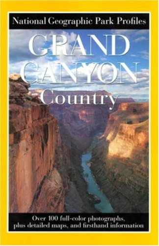 City Travel Guides Discounted  Books : Park Profiles: Grand Canyon Country