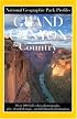 Park Profiles: Grand Canyon Country (Park Profiles)