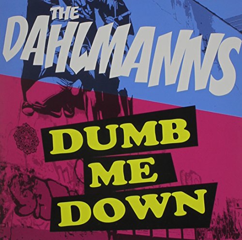 Dumb Me Down