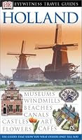 Holland (Eyewitness Travel Guides)