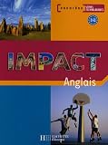 Anglais 1e technologique Impact