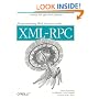 Programming Web Services with XML-RPC (O'Reilly Internet Series)