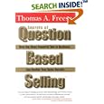Secrets of Question Based Selling: How the Most Powerful Tool in... by Thomas Freese