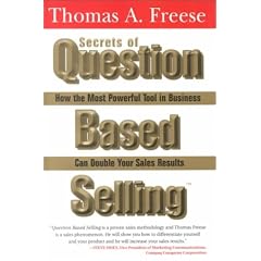 Secrets of Question-Based Selling