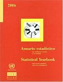 Statistical Yearbook for Latin America and the Caribbean 2006 (includes Cd-rom) (Anuario Estadistico De America Latina Y El Caribe/Statistical ... and the Caribbean) (Multilingual Edition)