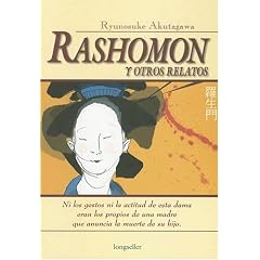 Rashomon y Otros Relatos (Clasicos Elegidos) (Spanish Edition)