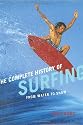 Complete History of Surfing: From Water to Snow