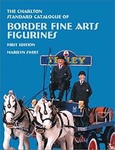 Border Fine Arts Figurines (1st Edition) - The Charlton Standard Catalogue