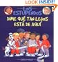 Dime Que Tan Lejos Esta de Aqui (Estupendos (Whiz Kids)) (Spanish Edition)