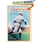 Click here to buy Cy Young: A Baseball Life by Reed Browning.