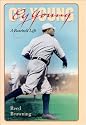 Cy Young: A Baseball Life
