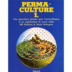 Perma-culture, tome 1