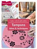 Tampons: Idees et Techniques