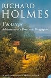 Footsteps : adventures of a romantic biographer