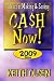 Ideas for Making & Saving CASH Now!: 2009 Edition