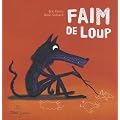 Faim de loup