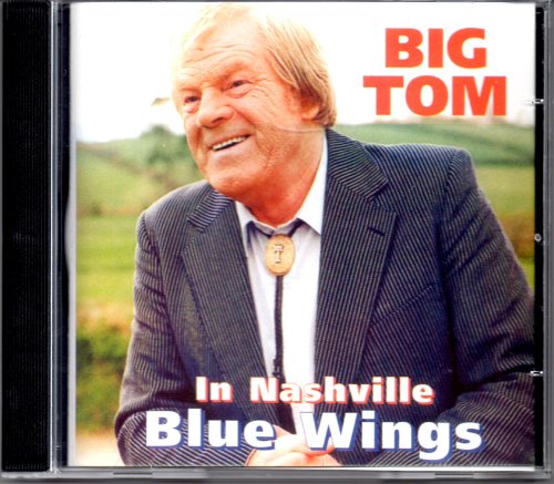 BIG TOM : BLUE WINGS