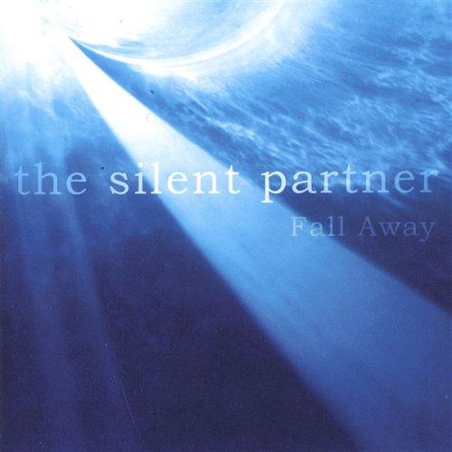 The Silent Partner - Fall Away - Zortam Music