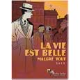Vie est belle malgr� tout (la) tohu bohu (seth)