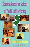 Korean-American Voices of Youth in New Jersey (Paperback)