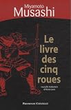 Le livre des cinq roues : (Gorin-no-sh�)