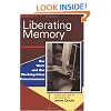 Liberating Memory: Our Work and Our Working-Class Consciousness