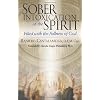 Sober Intoxication of the Spirit: Filled with the Fullness of God