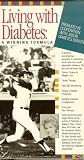 Living with Diabetes: A Winning Formula, Produced in cooperation with Joslin Diabetes Center (VHS)