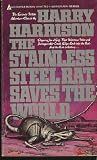 Stainless Steel Rat Saves the World (Stainless Steel Rat Books)