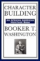 Character Building (An African American Heritage Book)