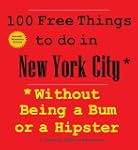100 Free Things to do in New York* Wi...