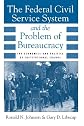 The Federal Civil Service System and the Problem of Bureaucracy