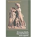 Etruscan Myth, Sacred History, And Legend (Package)
